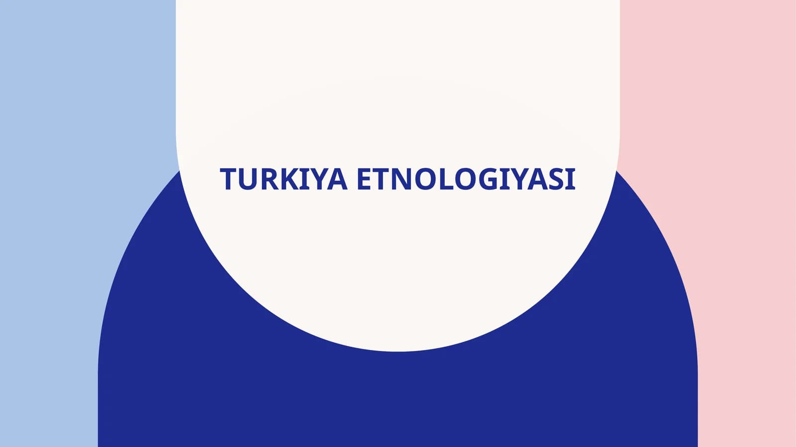 TURKIYA ETNOLOGIYASI