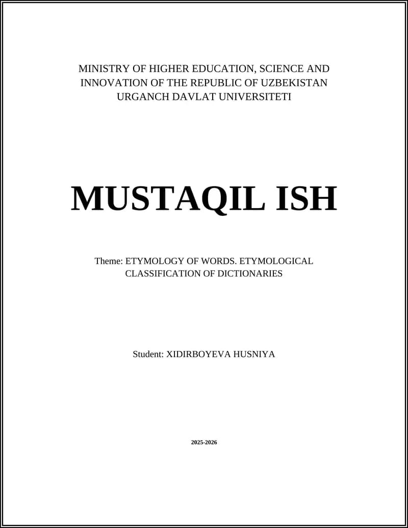 ETYMOLOGY OF WORDS. ETYMOLOGICAL CLASSIFICATION OF DICTIONARIES