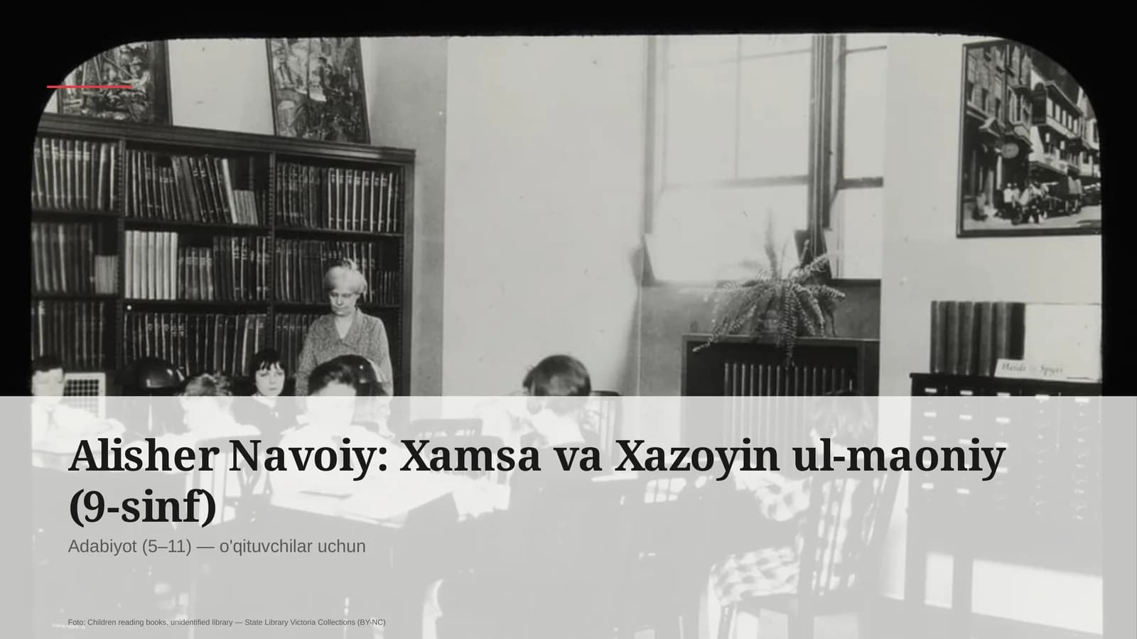 Xamsa va Xazoyin ul-maoniy (9-sinf)