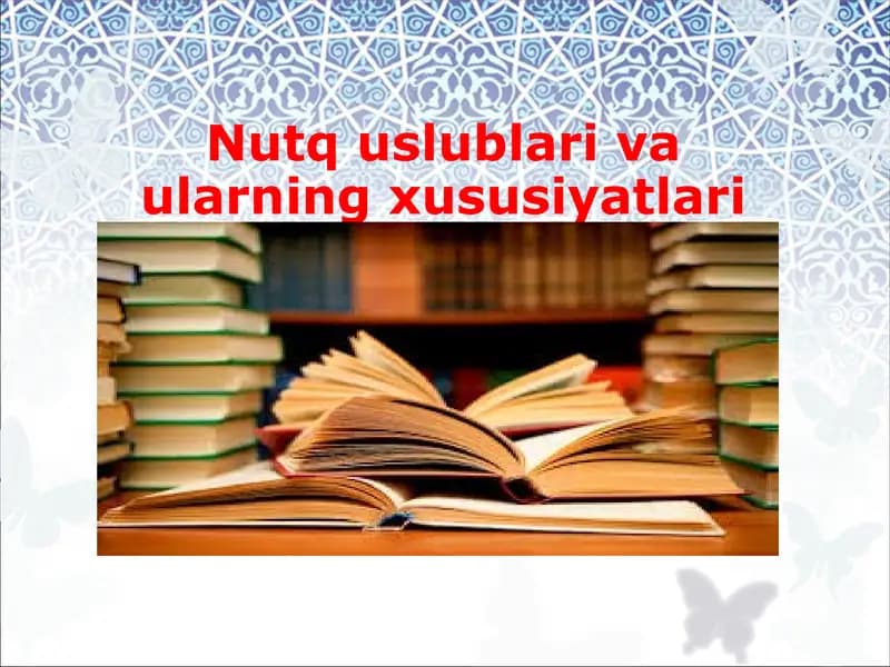 Nutq uslublari va ularning xususiyatlarit