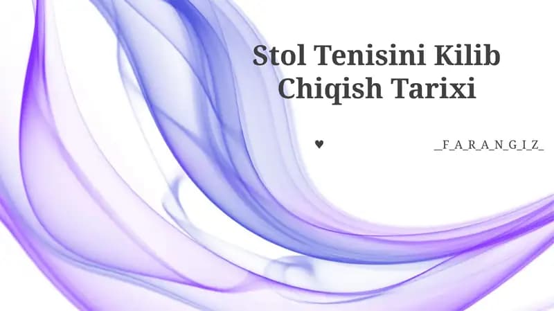 Stol Tenisini Kilib Chiqish Tarixi