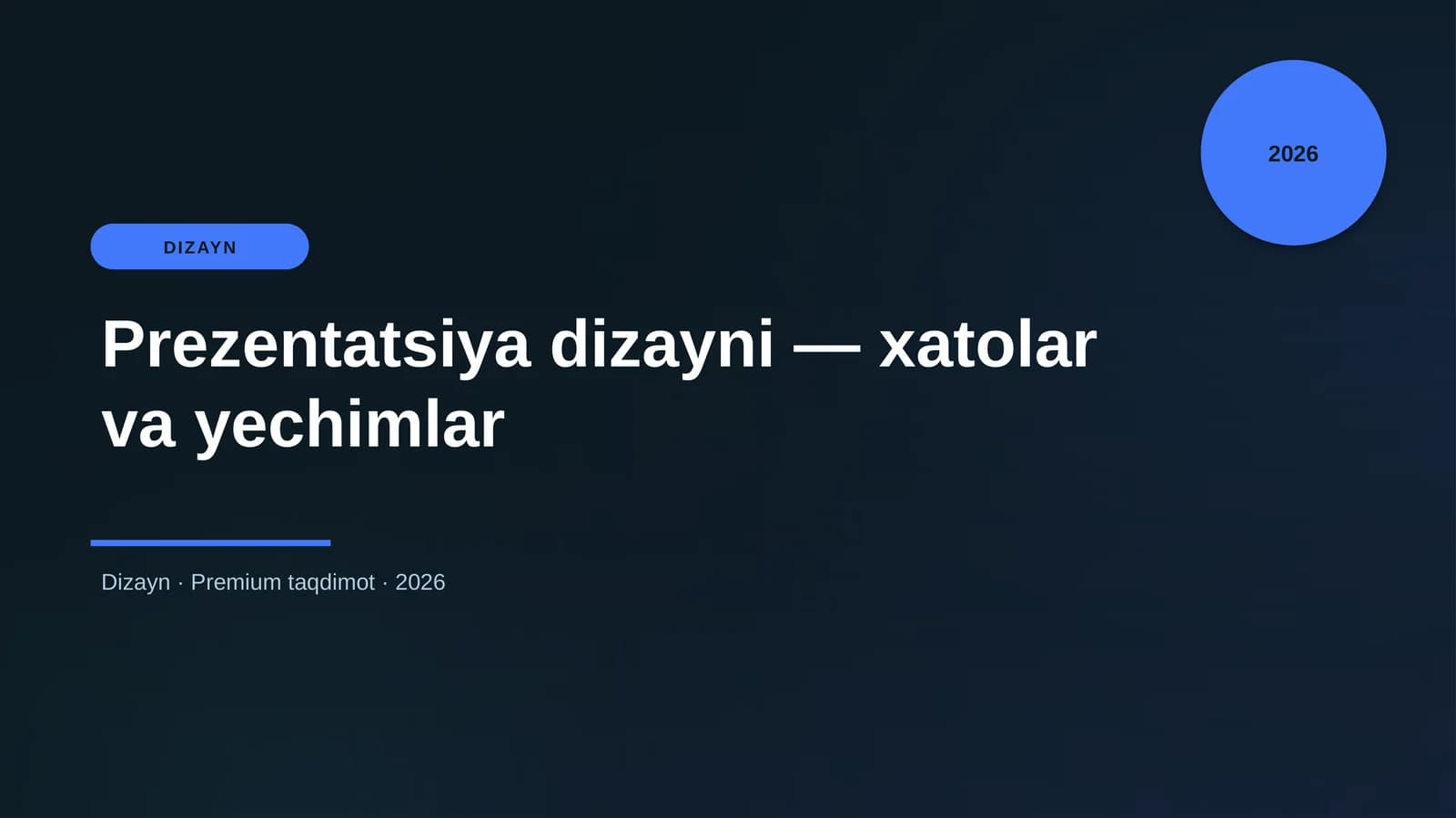 Prezentatsiya dizayni — xatolar va yechimlar