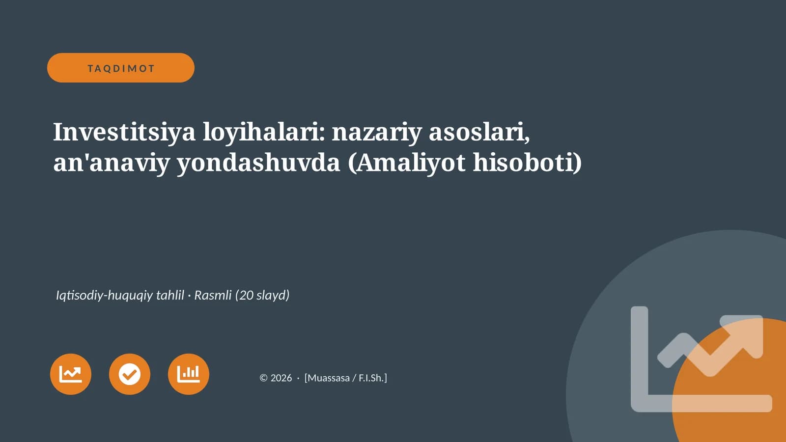 Investitsiya loyihalari: nazariy asoslari, an'anaviy yondashuvda (Amaliyot hisoboti)