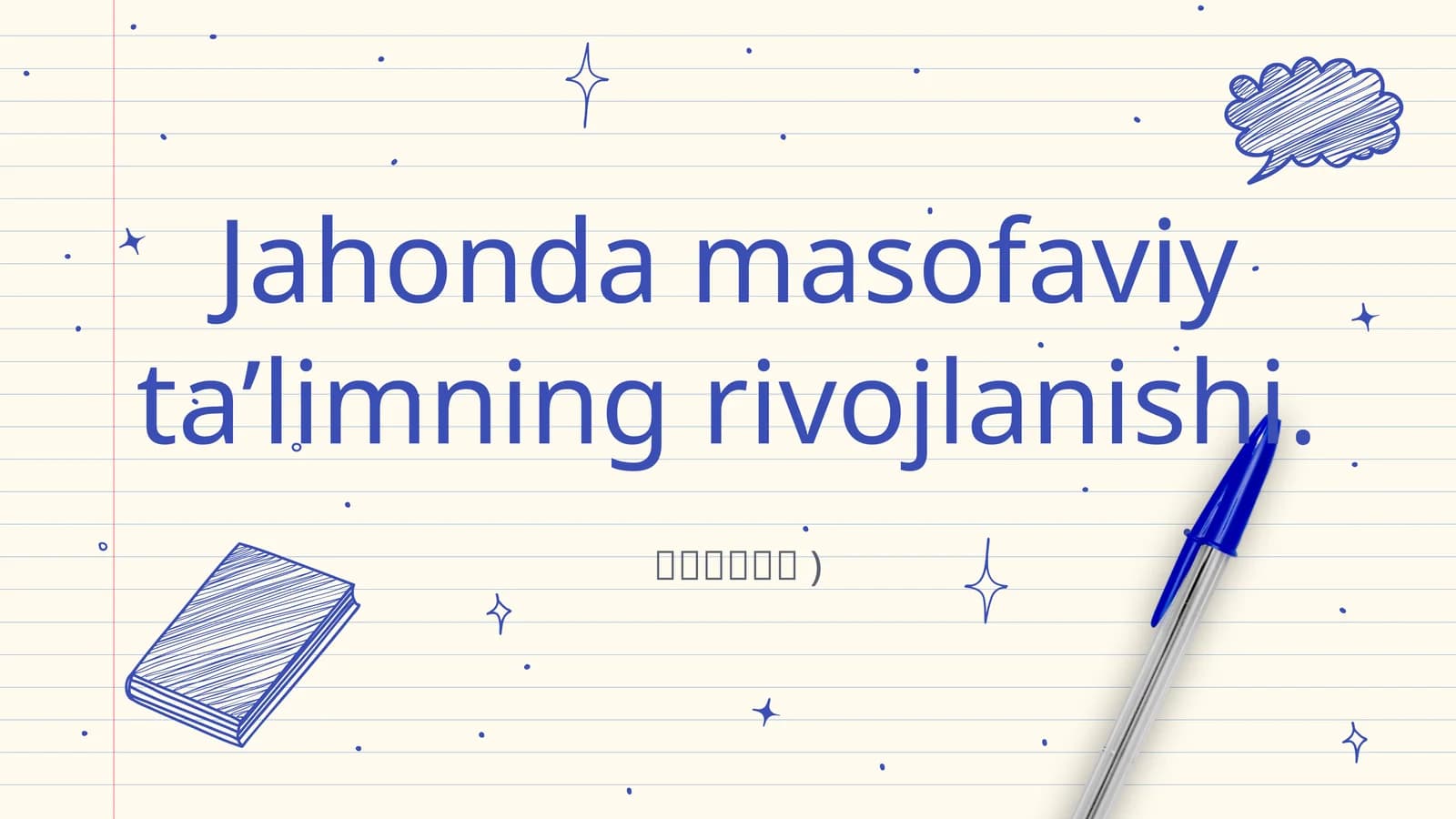 Jahonda masofaviy ta’limning rivojlanishi