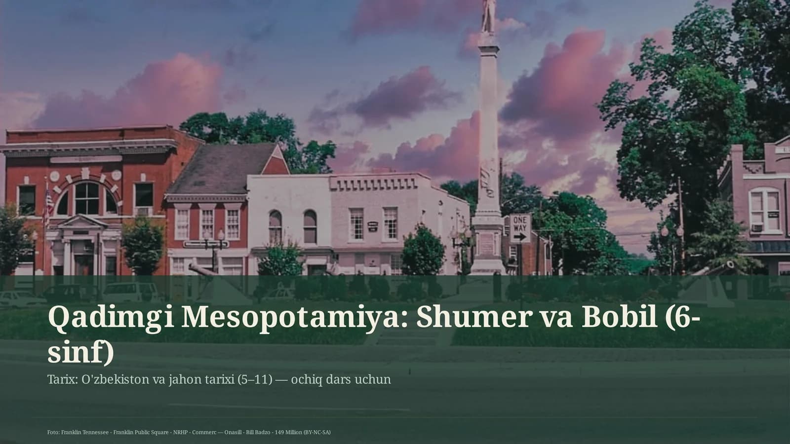 Qadimgi Mesopotamiya: Shumer va Bobil (6-sinf)