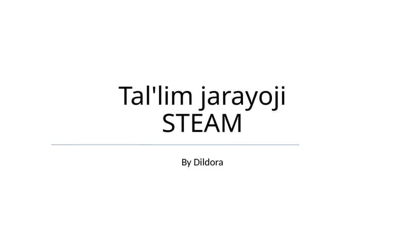 Tal'lim jarayoji STEAM