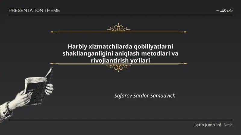Harbiy xizmatchilarda qobiliyatlarni shakllanganligini aniqlash metodlari va rivojlantirish yoʻllari