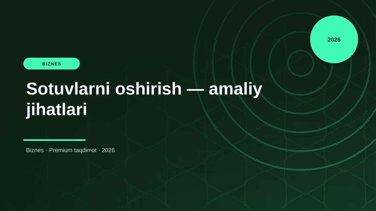 Sotuvlarni oshirish — amaliy jihatlari