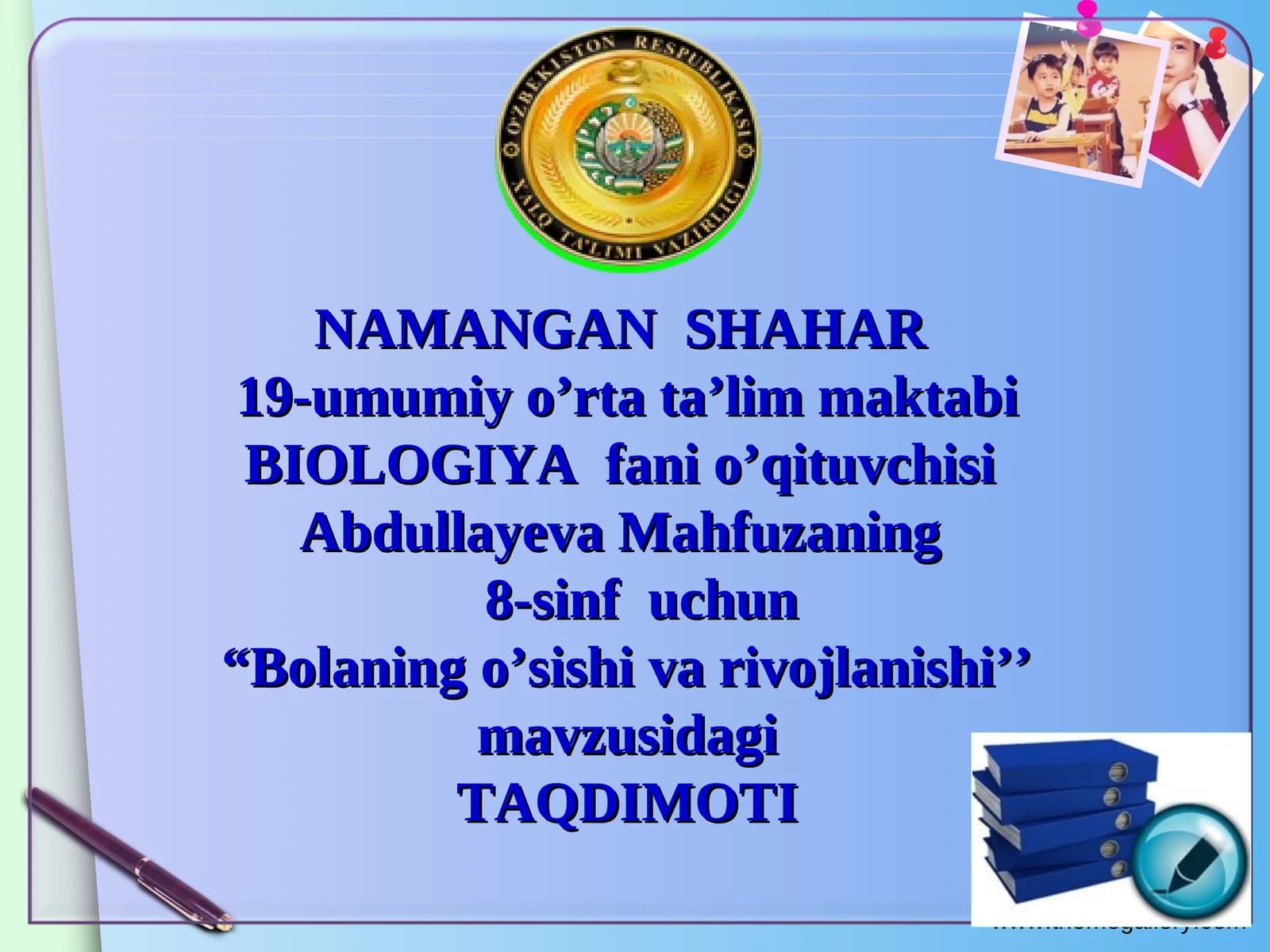 Bolaning o'sishi va rivojlanishi
