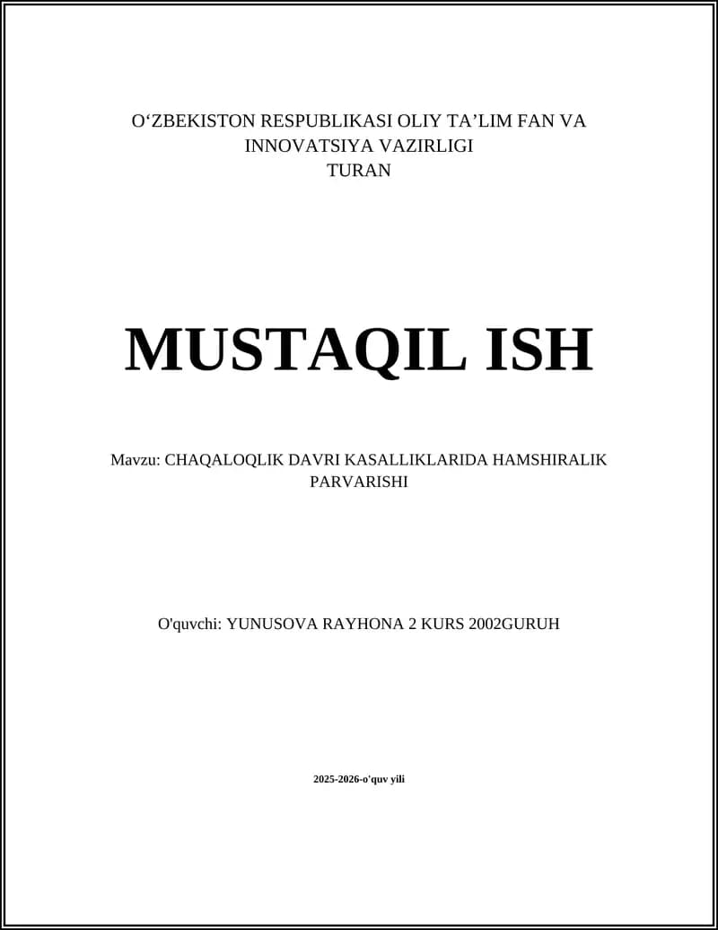 CHAQALOQLIK DAVRI KASALLIKLARIDA HAMSHIRALIK PARVARISHI