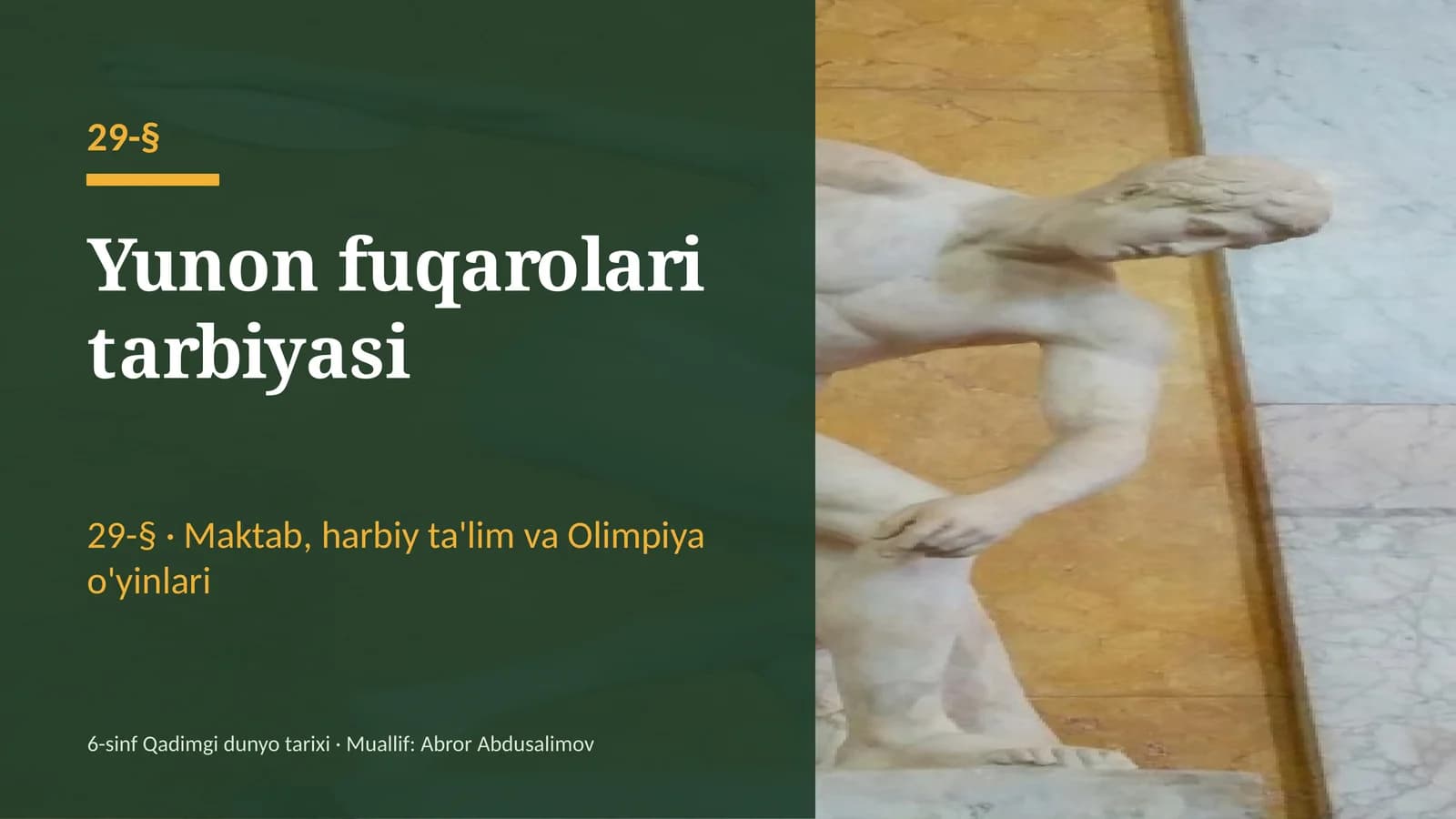 Yunon fuqarolari tarbiyasi (29-§) — 6-sinf Qadimgi dunyo tarixi taqdimoti