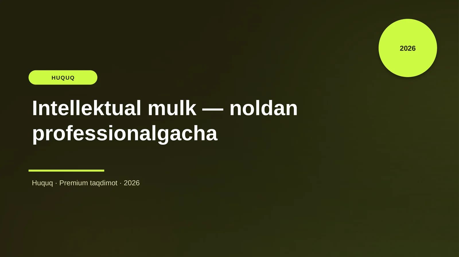 Intellektual mulk — noldan professionalgacha
