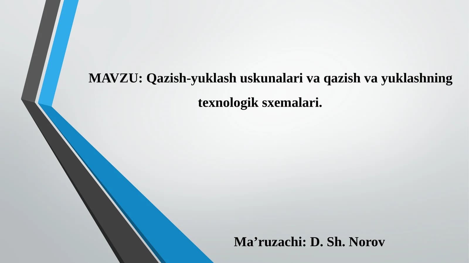Qazish-yuklashuskunalarivaqazishvayuklashningtexnologiksxemalari