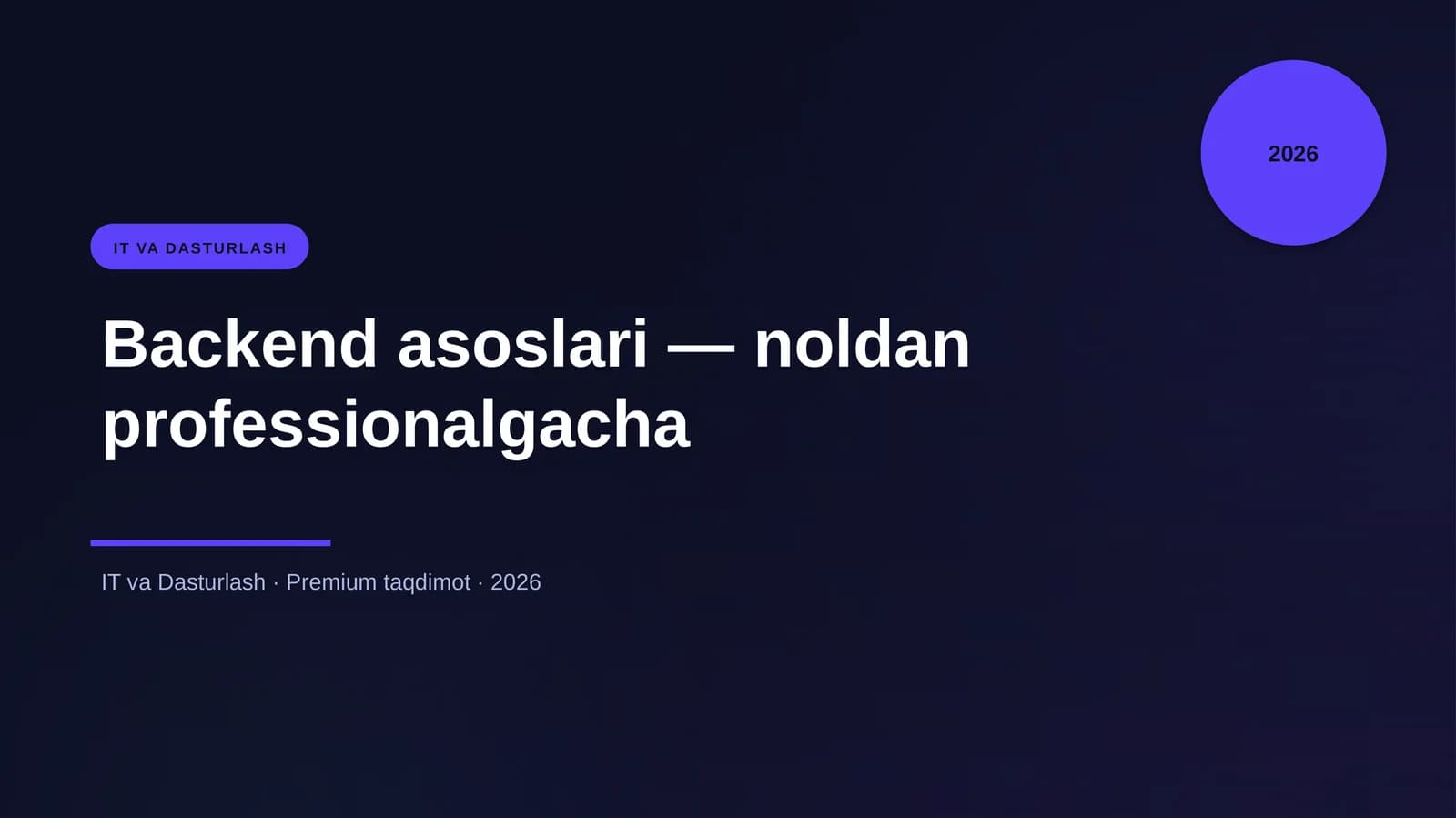 Backend asoslari — noldan professionalgacha