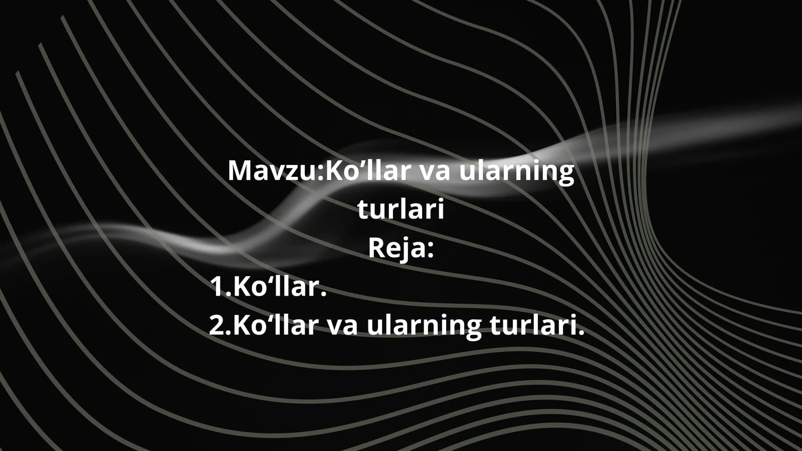 Koʻllar va ularning turlari