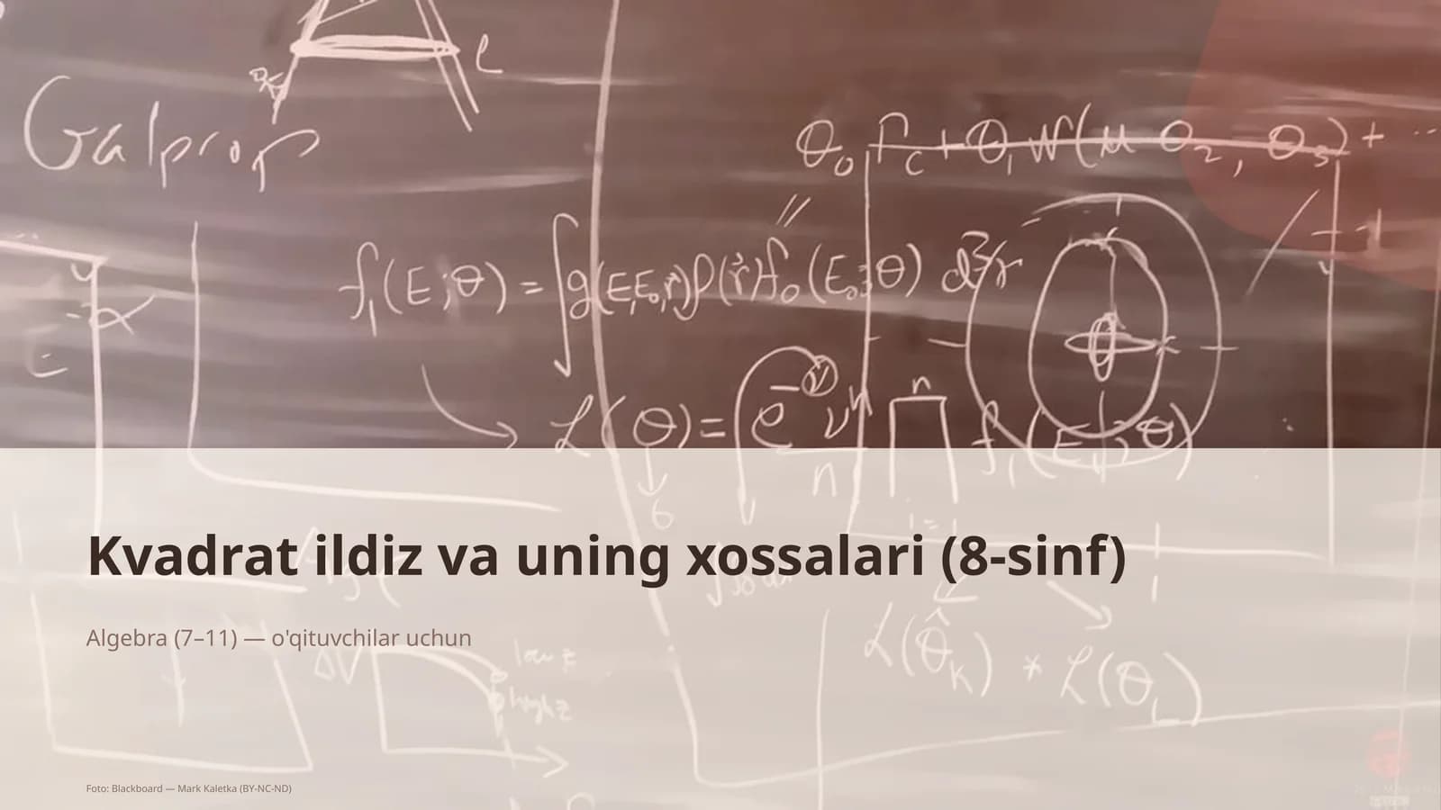 Kvadrat ildiz va uning xossalari (8-sinf)