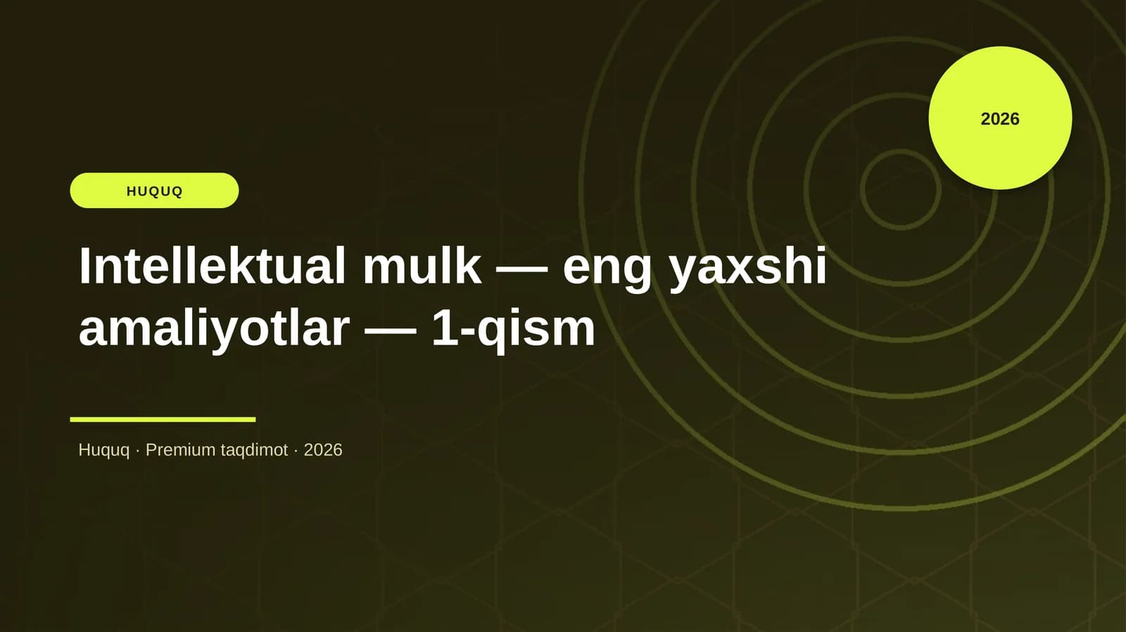 Intellektual mulk — eng yaxshi amaliyotlar — 1-qism