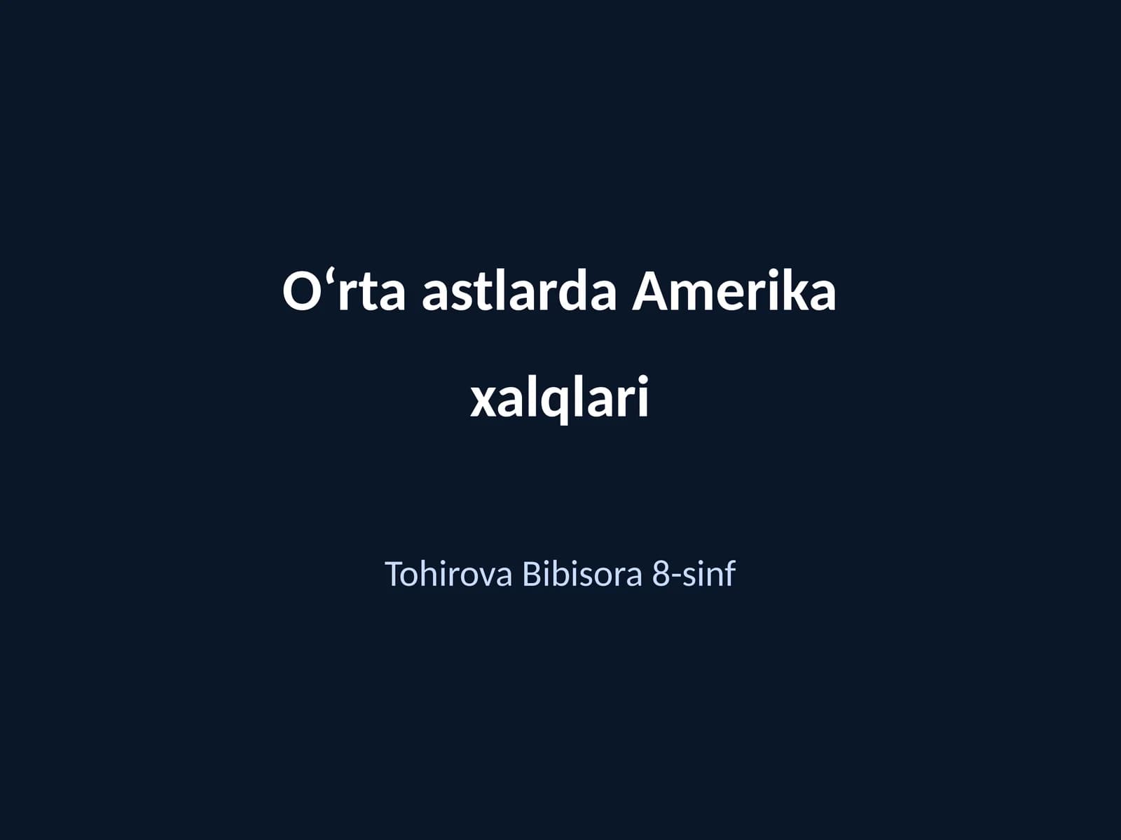 Oʻrta astlarda Amerika xalqlari