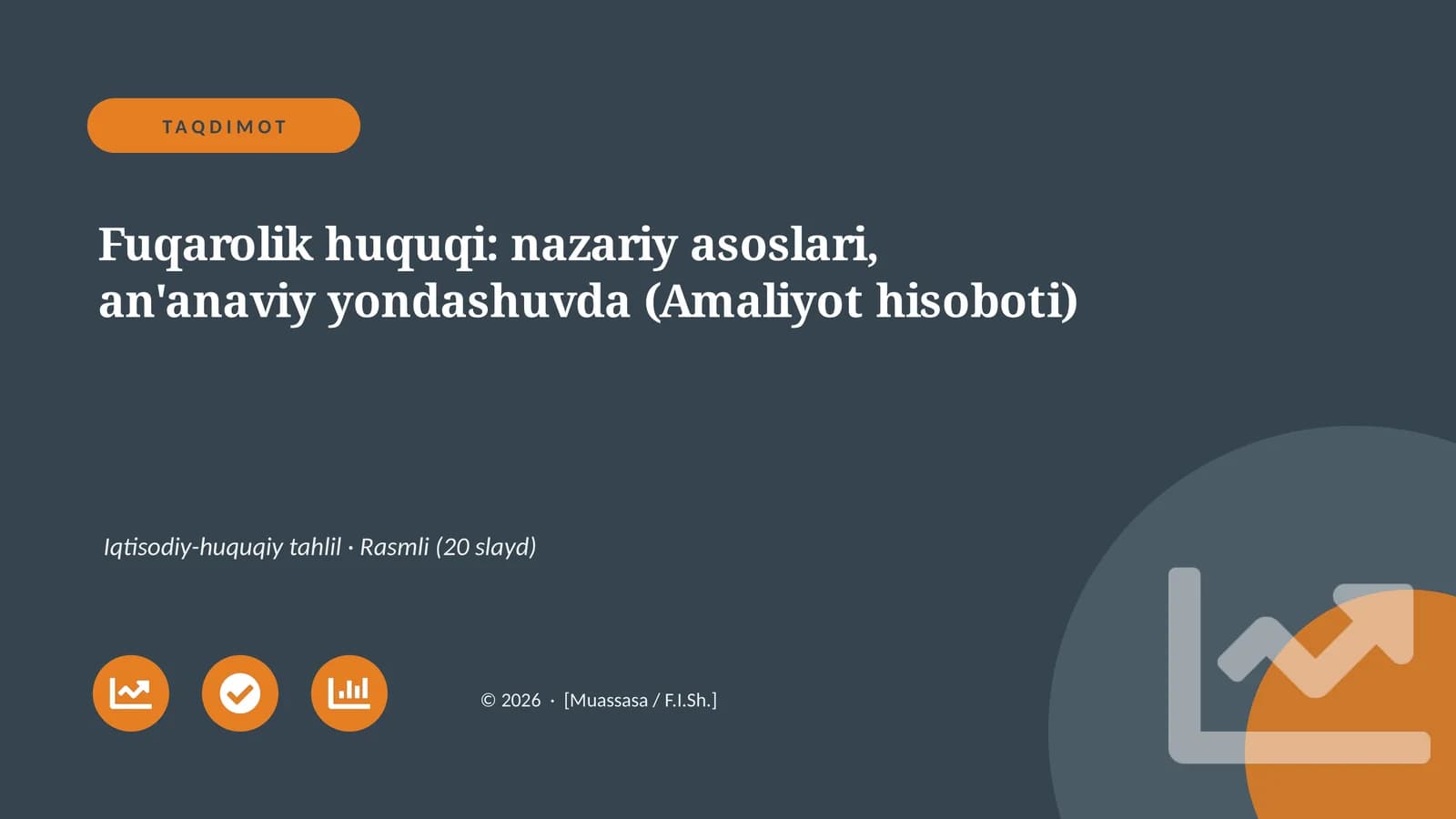 Fuqarolik huquqi: nazariy asoslari, an'anaviy yondashuvda (Amaliyot hisoboti)