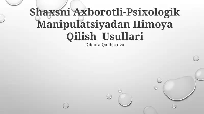 Shaxsni Axborotli-Psixologik Manipulatsiyadan Himoya Qilish Usullari
