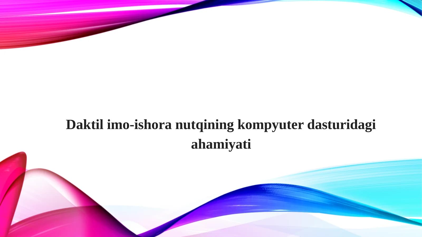 Daktilimo-ishoranutqining kompyuterdasturi