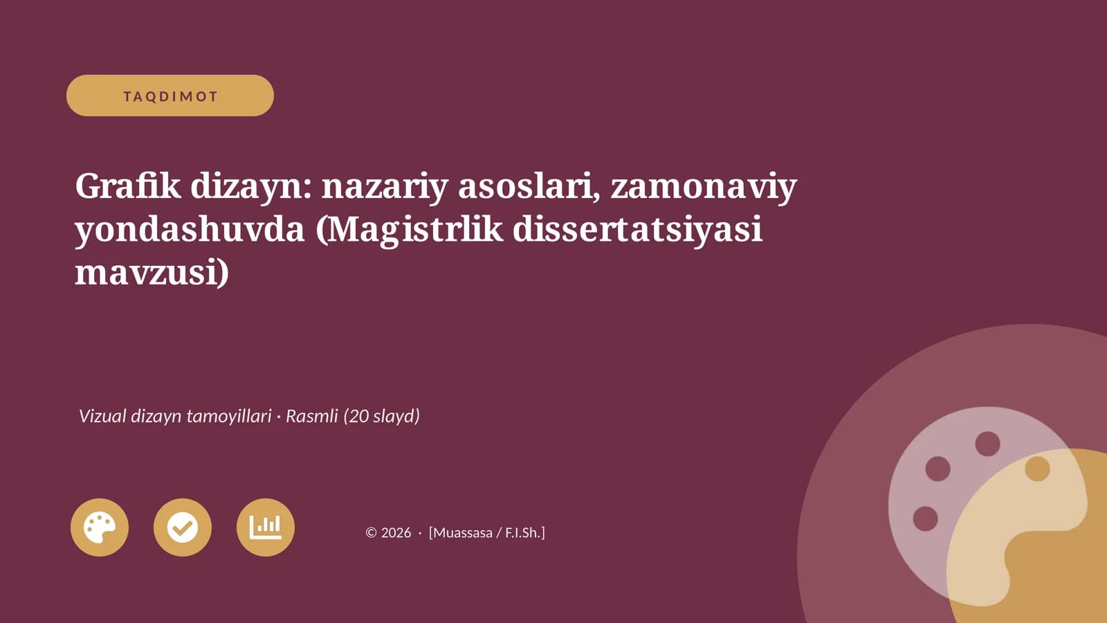 Grafik dizayn: nazariy asoslari, zamonaviy yondashuvda (Magistrlik dissertatsiyasi mavzusi)