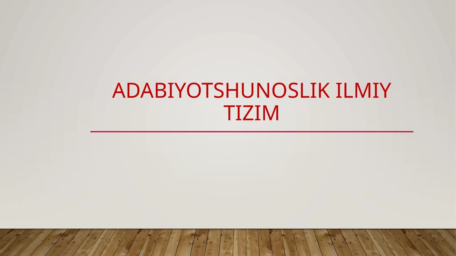 Adabiyotshunoslik ilmiy tizim