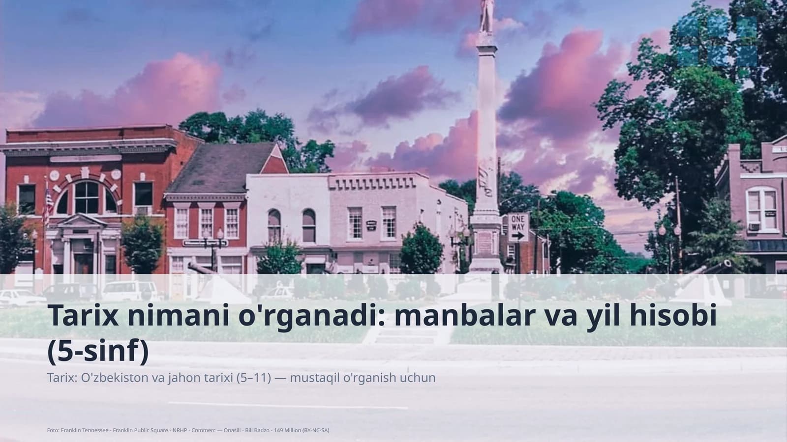 Tarix nimani o'rganadi: manbalar va yil hisobi (5-sinf)