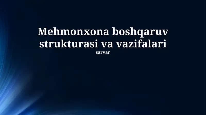 Mehmonxona boshqaruv strukturasi va vazifalari