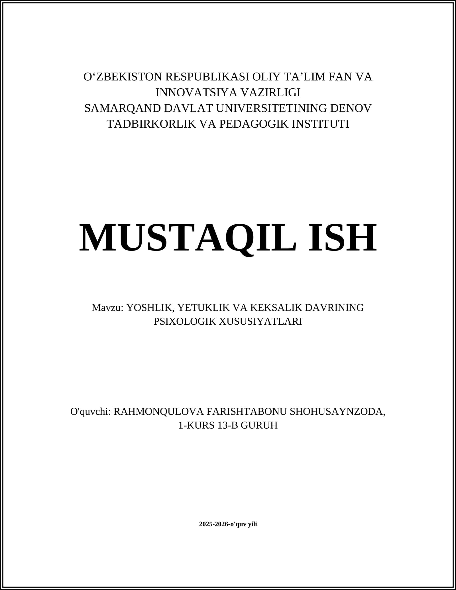 YOSHLIK, YETUKLIK VA KEKSALIK DAVRINING PSIXOLOGIK XUSUSIYATLARI