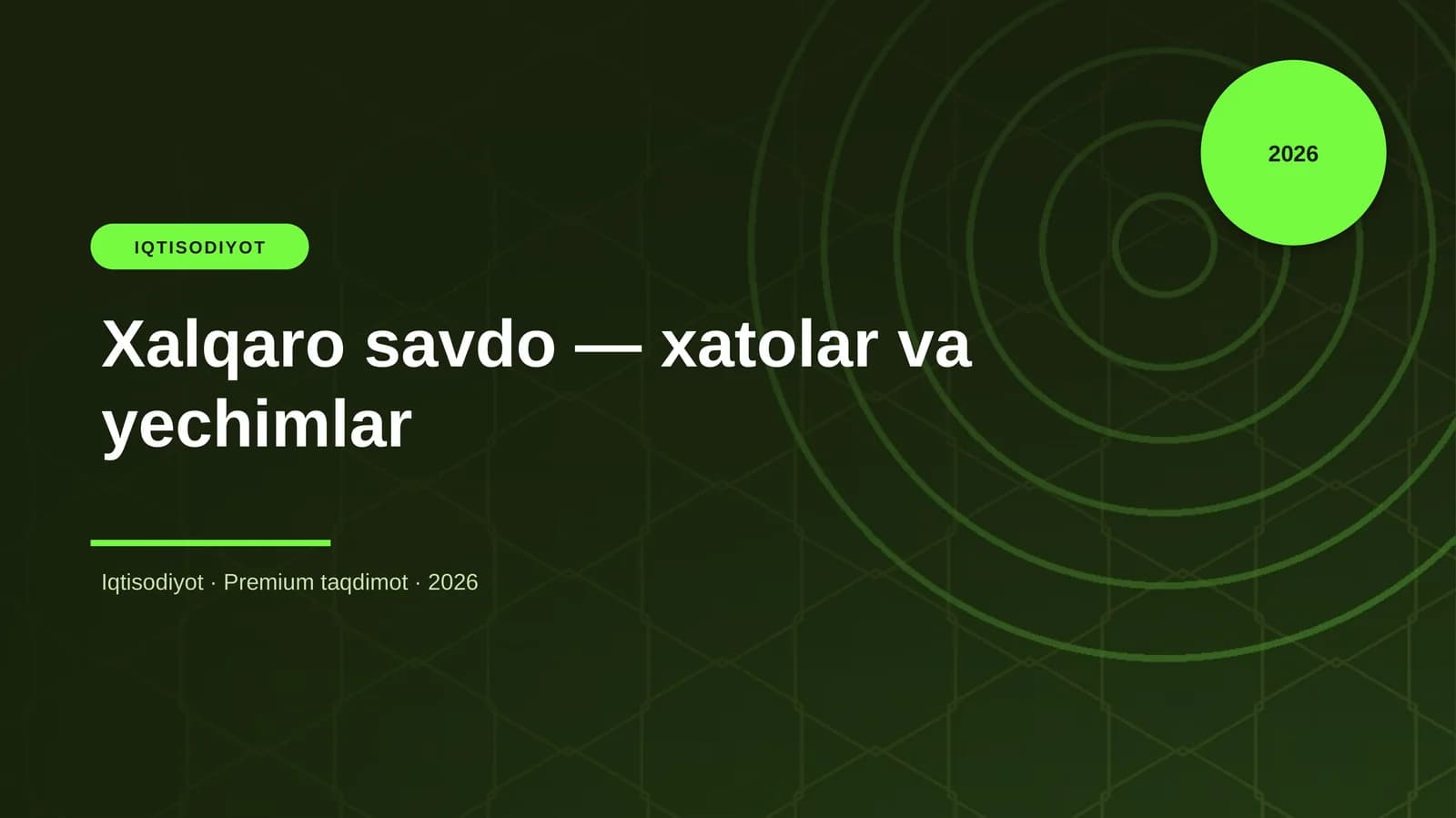 Xalqaro savdo — xatolar va yechimlar