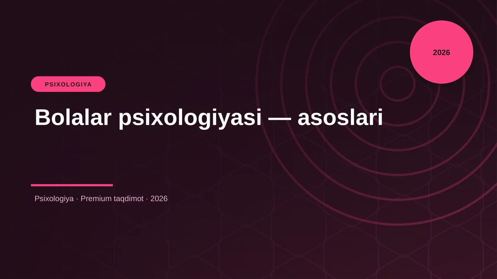 Bolalar psixologiyasi — asoslari