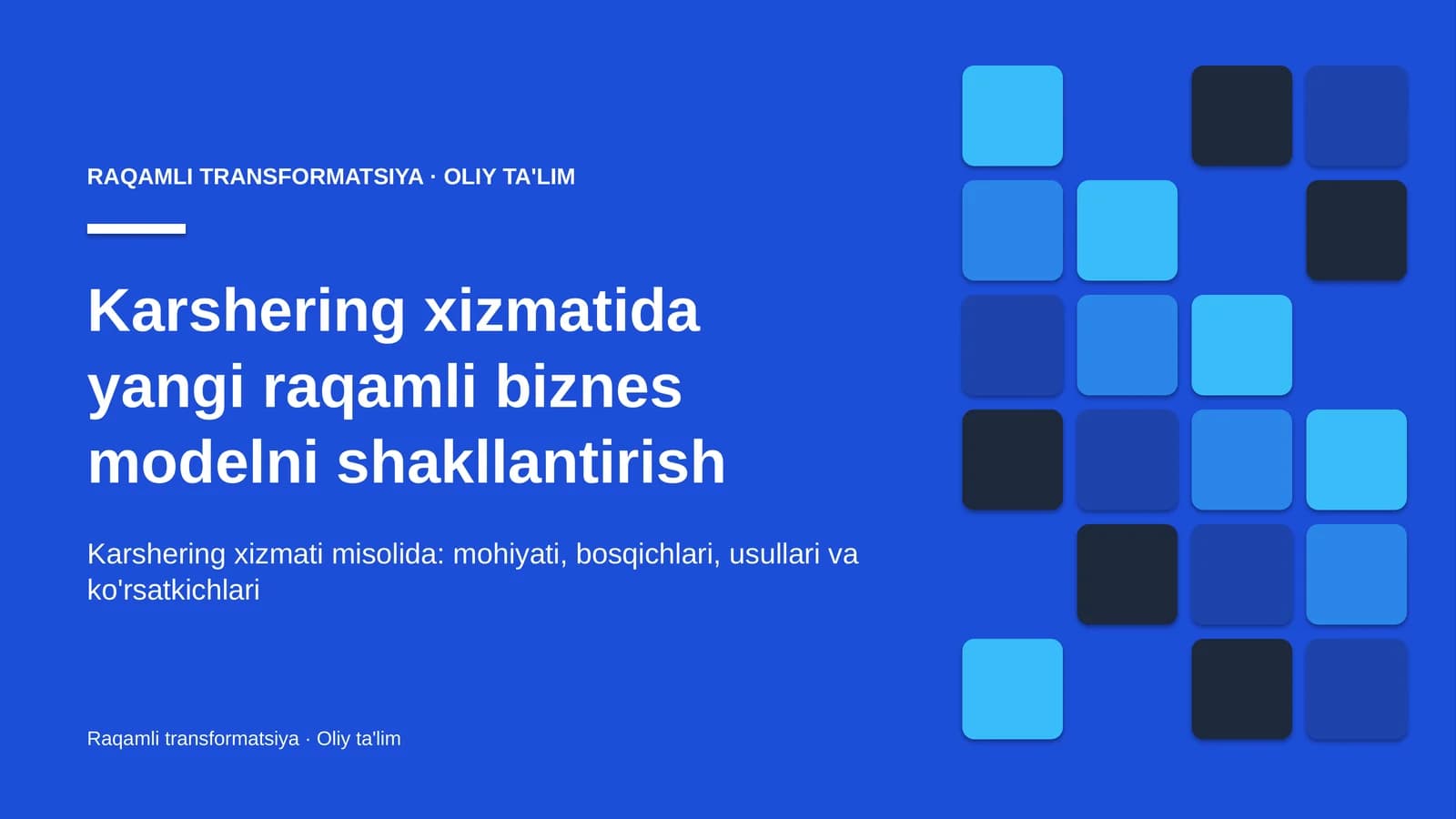 Karshering xizmatida yangi raqamli biznes modelni shakllantirish