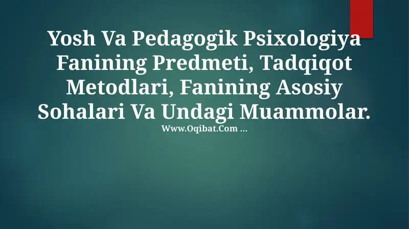 Pedagogik Psixologiya Fanining Predmeti