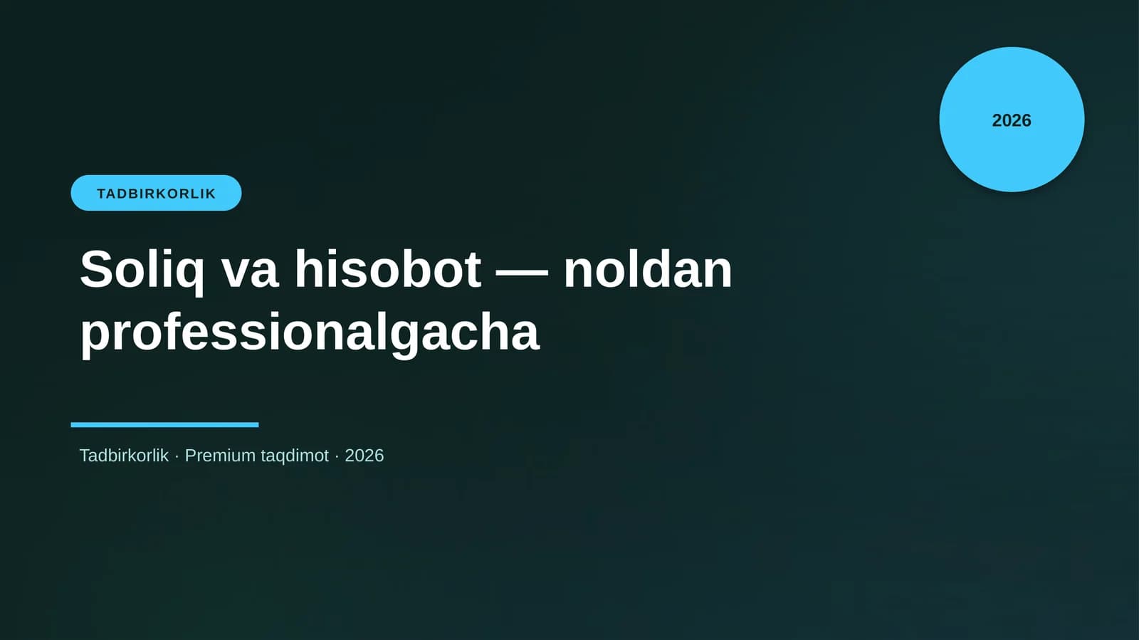 Soliq va hisobot — noldan professionalgacha