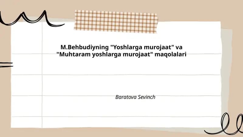 M.Behbudiyning "Yoshlarga murojaat" va "Muhtaram yoshlarga murojaat" maqolalari