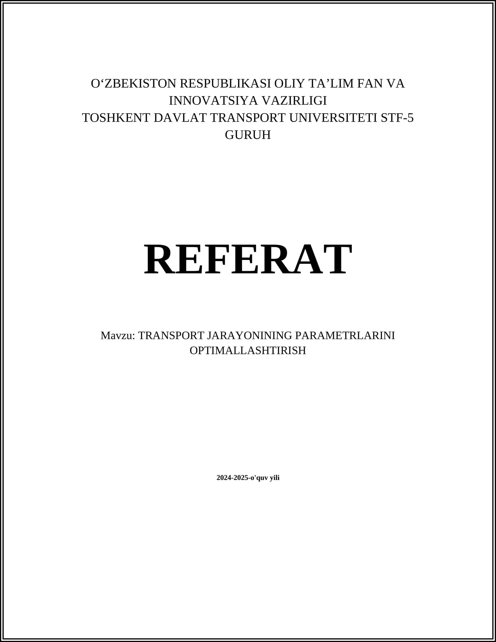 TRANSPORT JARAYONINING PARAMETRLARINI OPTIMALLASHTIRISH