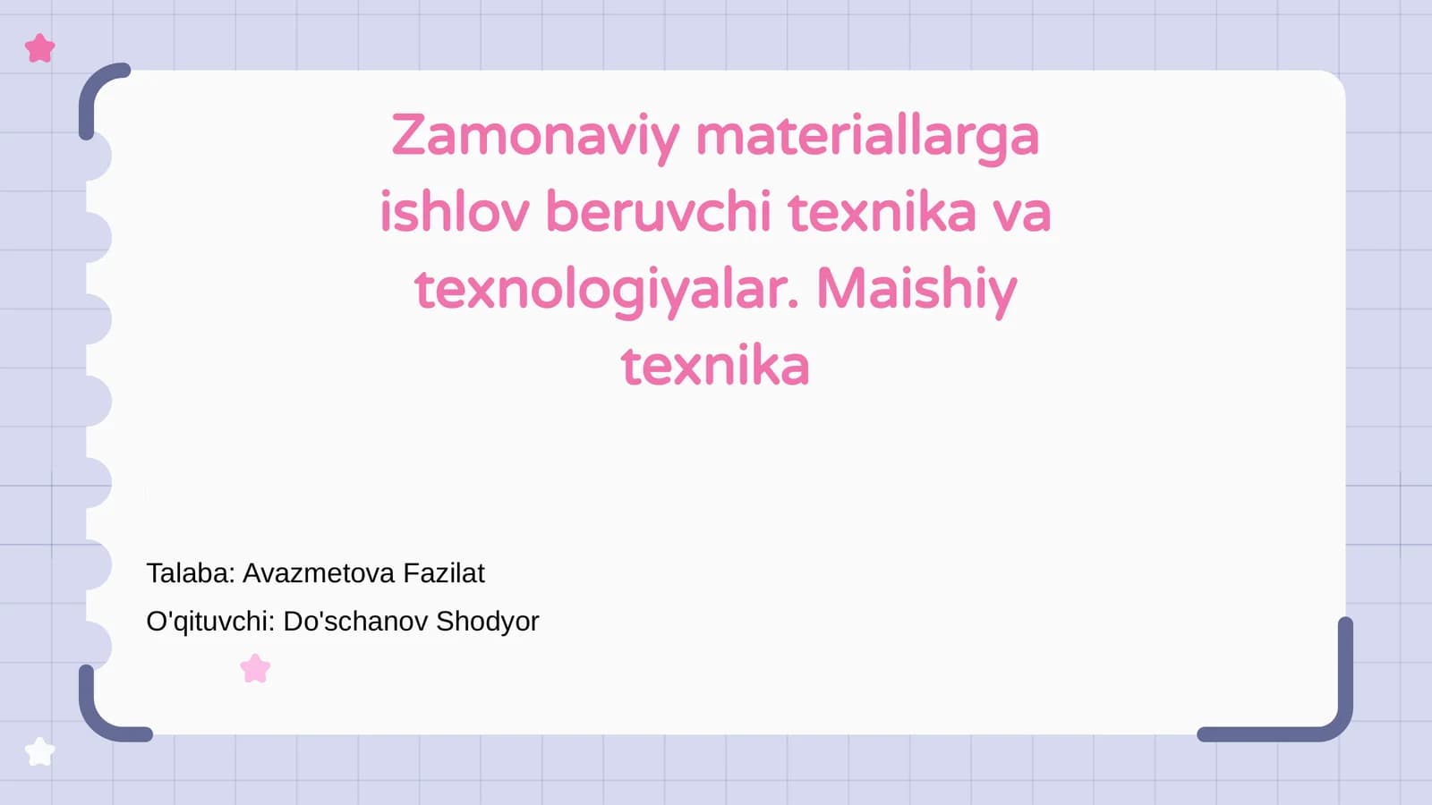 Zamonaviy materiallarga ishlov beruvchi texnika va texnologiyalar