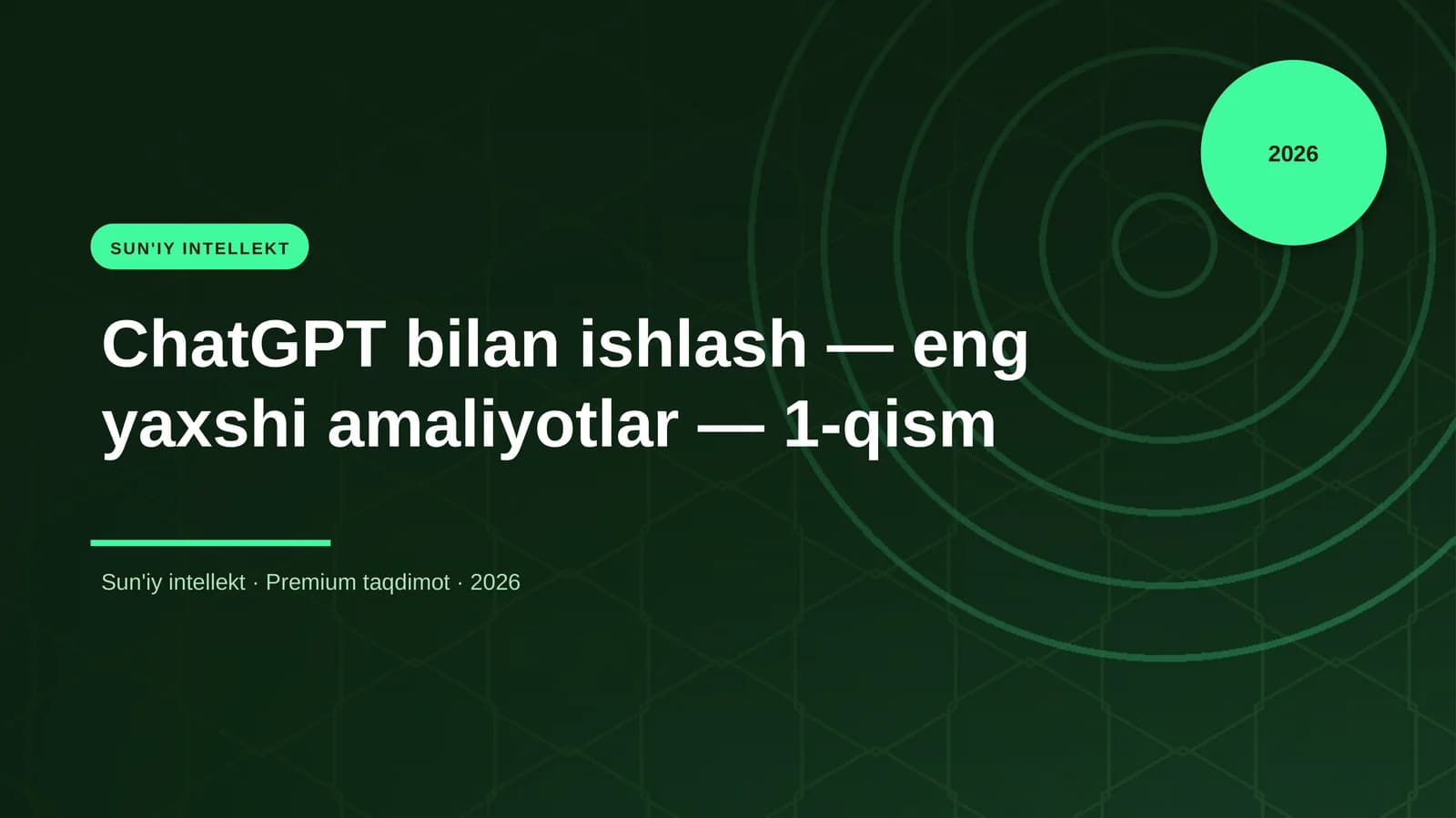 ChatGPT bilan ishlash — eng yaxshi amaliyotlar — 1-qism