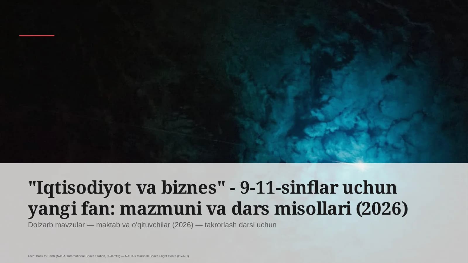 Iqtisodiyot va biznes - 9-11-sinflar uchun yangi fan