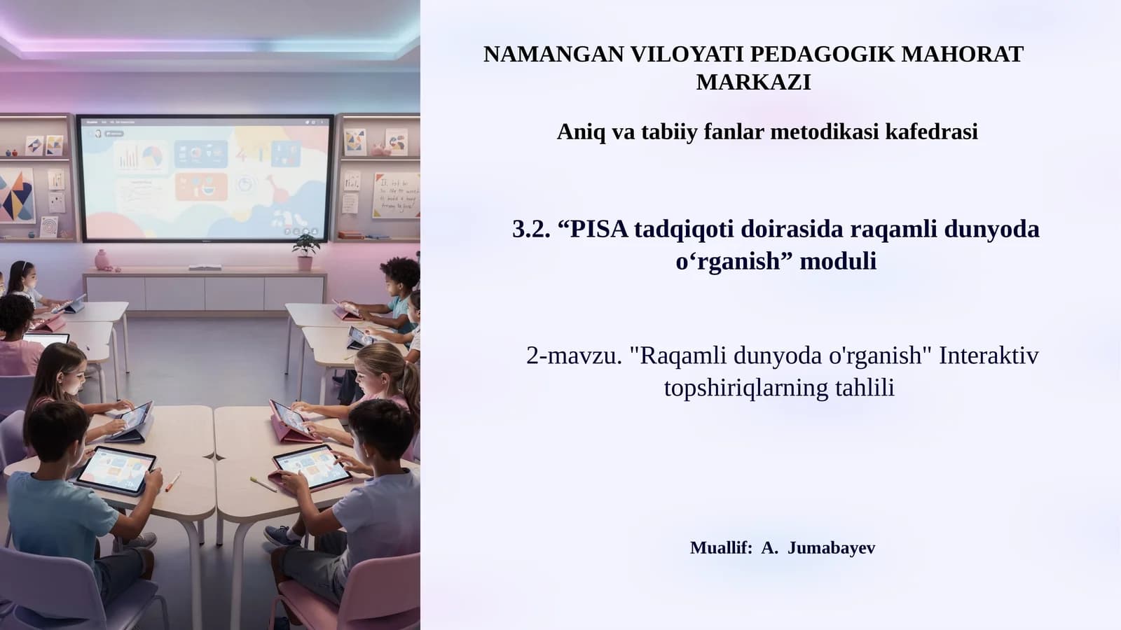 "Raqamli dunyoda o'rganish" Interaktiv topshiriqlarning tahlili