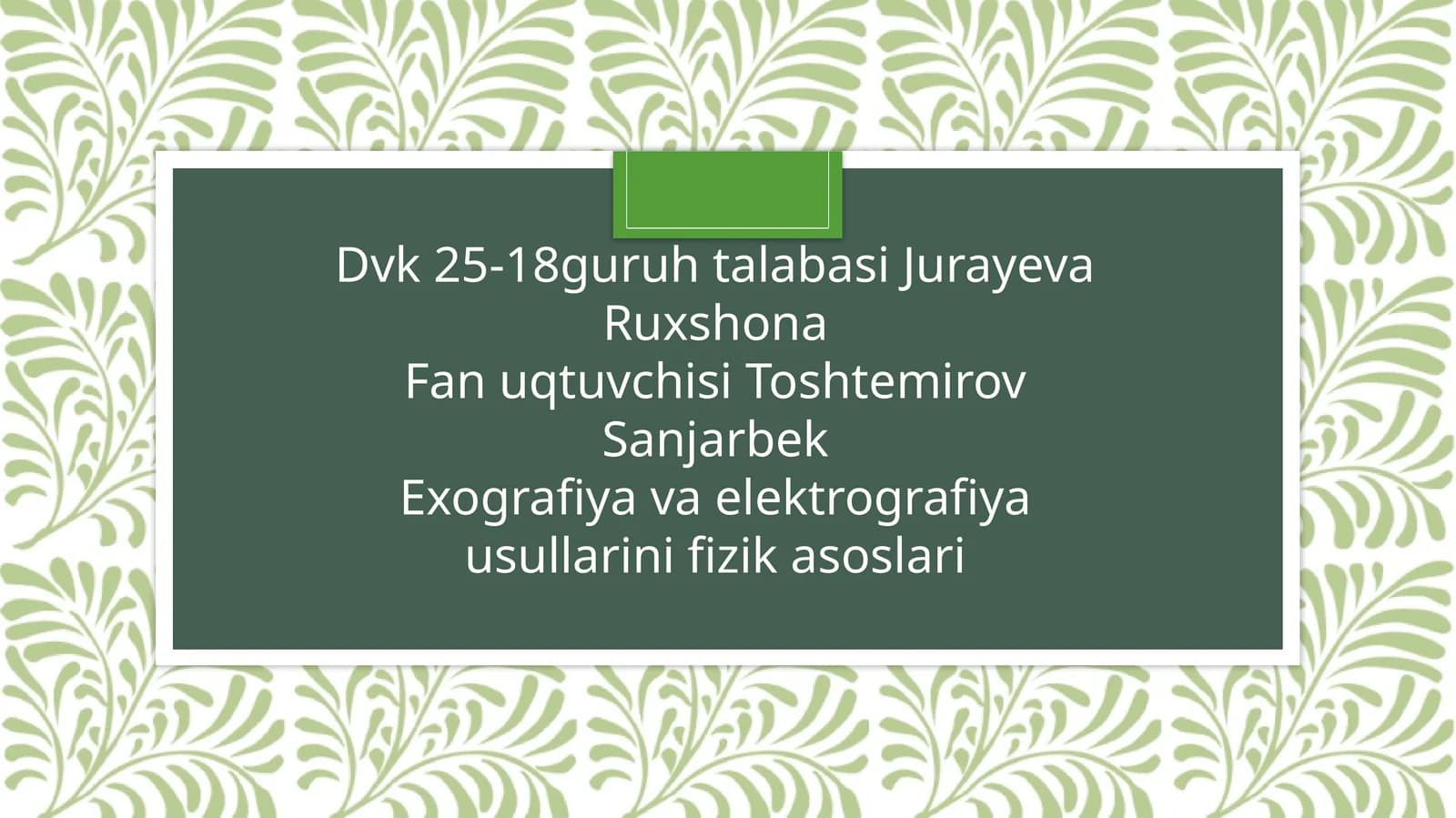 Exografiya va elektrografiya usullari