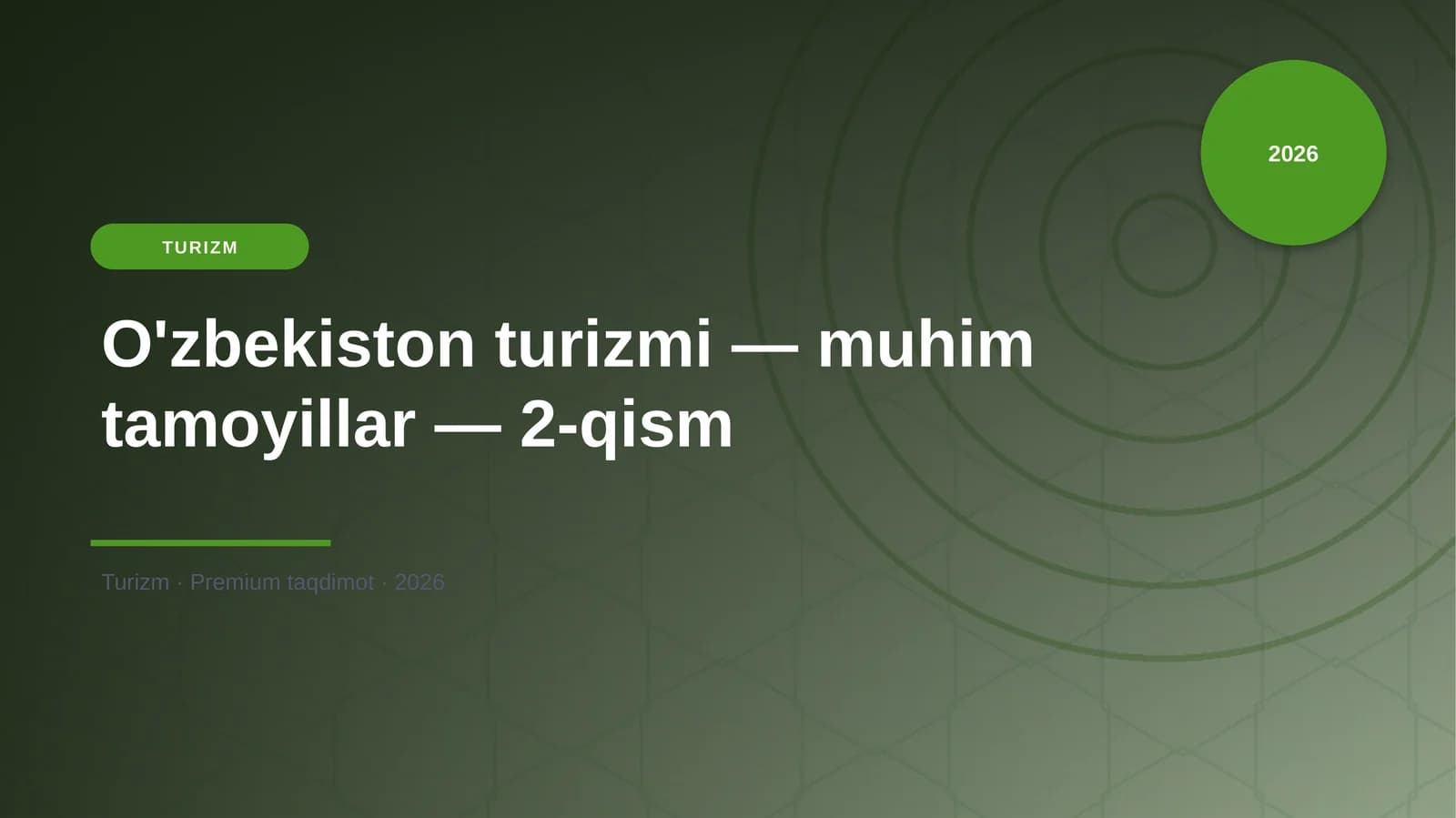 O'zbekiston turizmi — muhim tamoyillar — 2-qism
