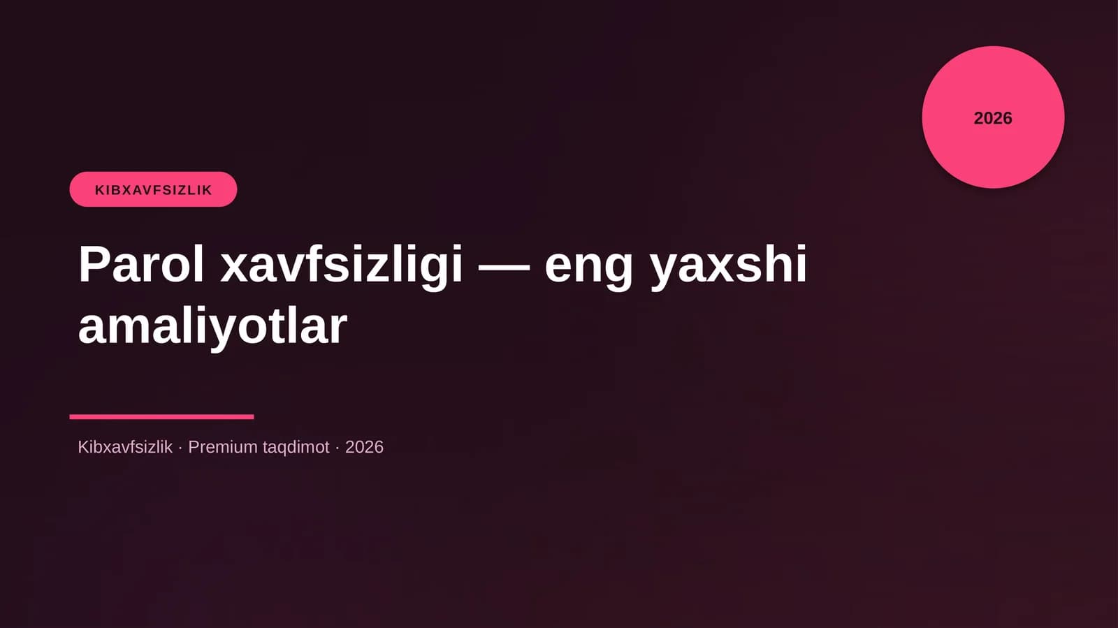 Parol xavfsizligi — eng yaxshi amaliyotlar