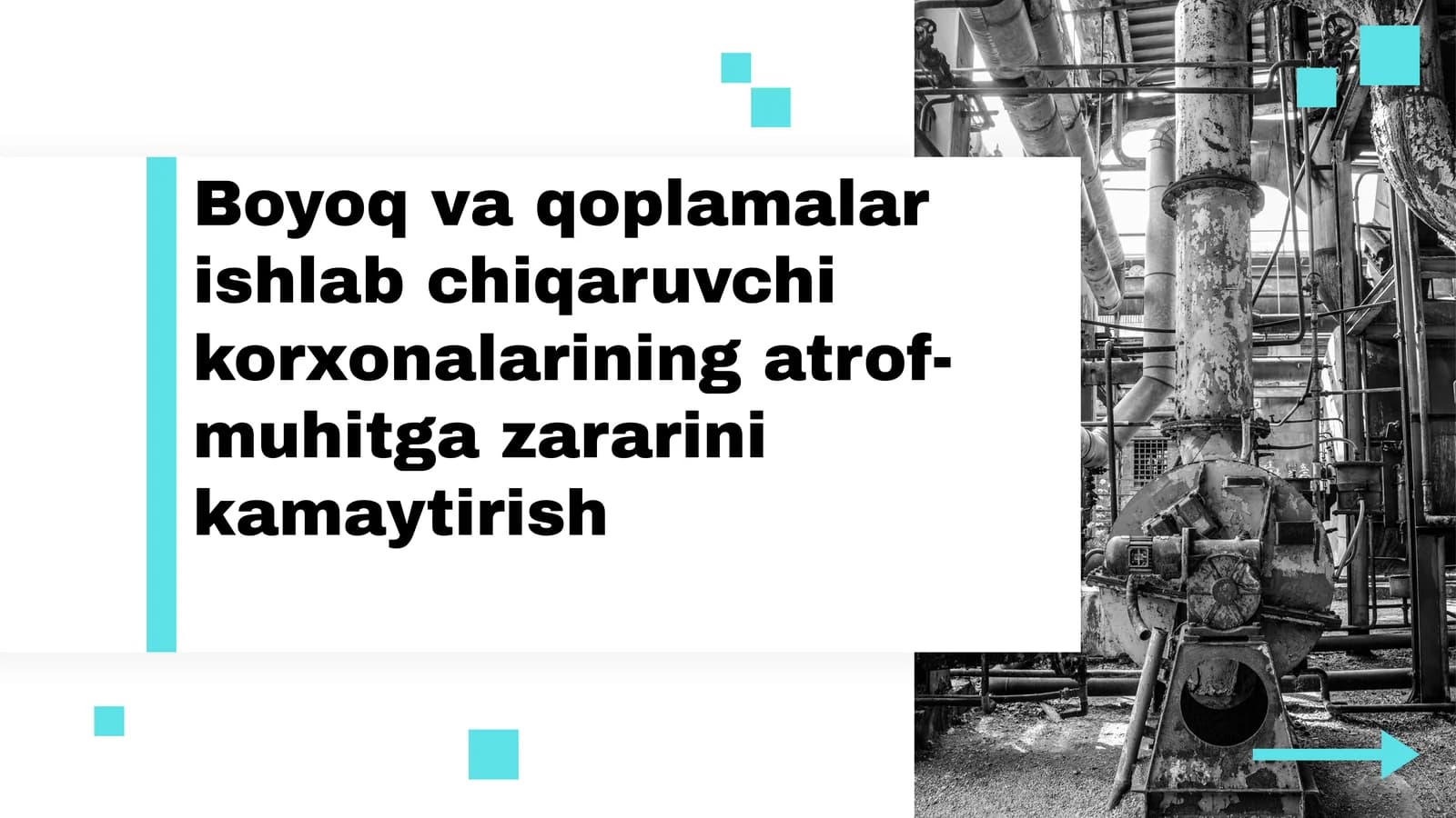 Boyoq va qoplamalar ishlab chiqaruvchi korxonalarining atrof-muhitga zararini kamaytirish