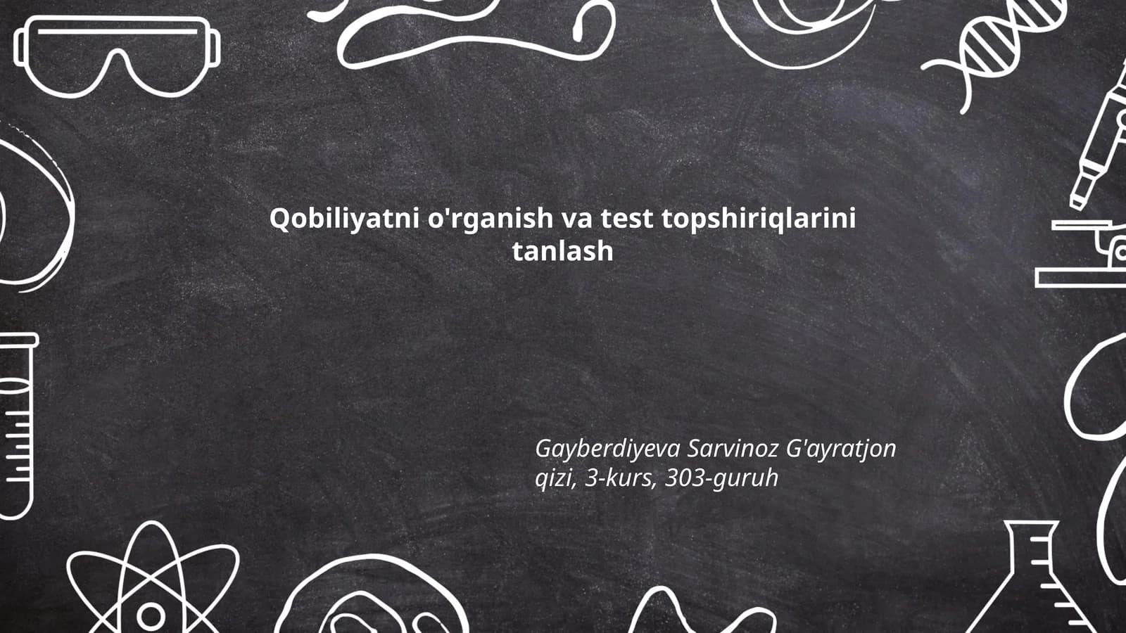 Qobiliyatni o'rganish va test topshiriqlarini tanlash