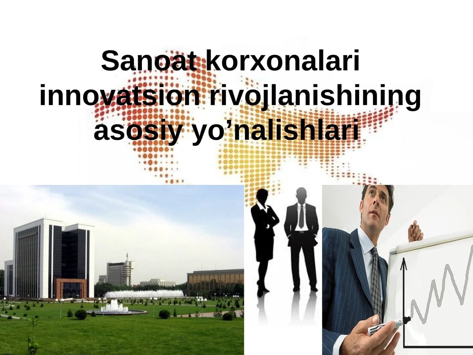 Sanoatkorxonalari innovatsion rivojlanishining asosiy yo’nalishlari
