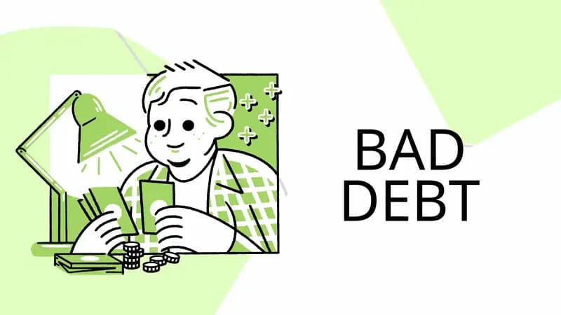 BAD DEBT