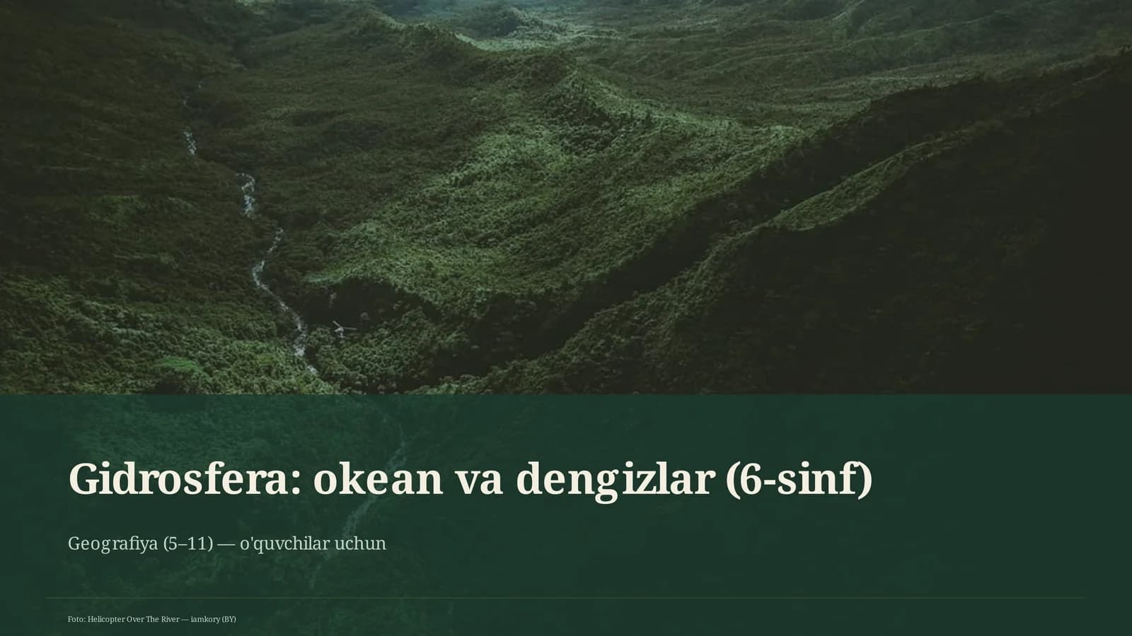 Gidrosfera: okean va dengizlar (6-sinf)