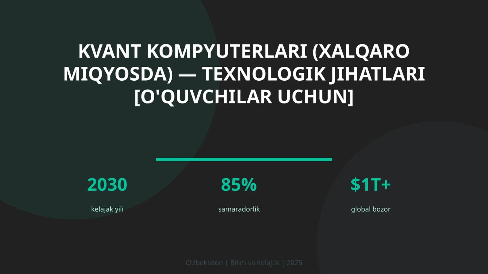 Kvant kompyuterlari (xalqaro miqyosda) — texnologik jihatlari [o'quvchilar uchun]